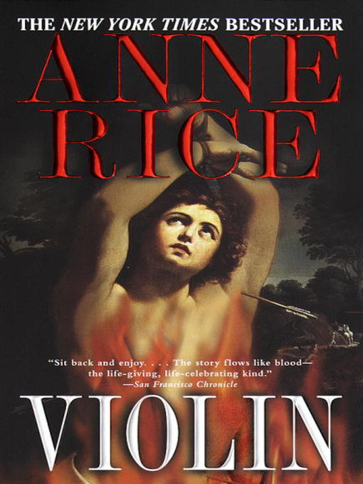 Title details for Violin by Anne Rice - Wait list